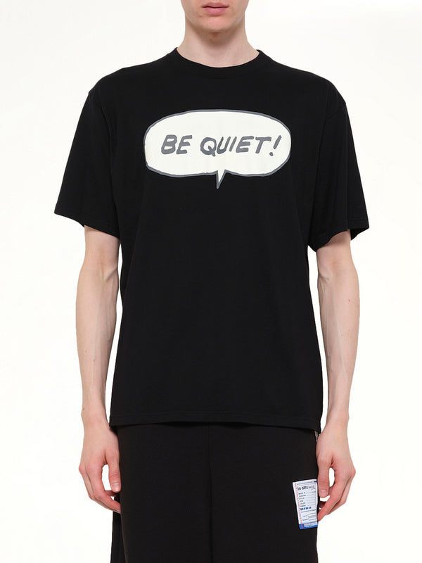 Be Quiet T-Shirt in Black