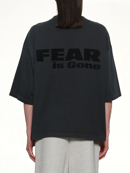 Relaxed Fit Fear Is Gone T-Shirt in Black
